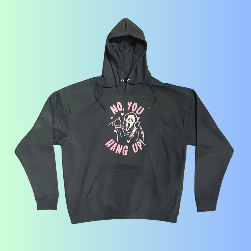No You Hang Up Ghost Face Hoodie Sweatshirt